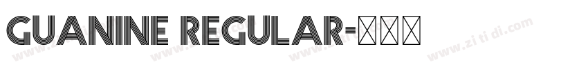 Guanine Regular字体转换